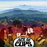 Ace Of Cups - Ace Of Cups