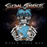 Suicidal Tendencies - World Gone Mad