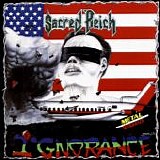 Sacred Reich - Ignorance