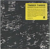 Timber Timbre - Sincerely, Future Pollution