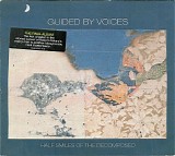 Guided By Voices - Half Smiles Of The Decomposed
