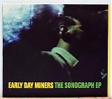 Early Day Miners - The Sonograph EP