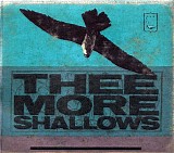 Thee More Shallows - Book Of Bad Breaks