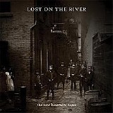 The New Basement Tapes - Lost On The River