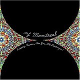 Of Montreal - Hissing Fauna, Are You The Destroyer?