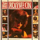 John Mayall - Moving On