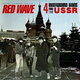 Various artists - Red Wave. 4 Underground Bands From The USSR