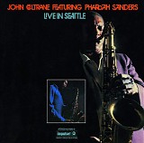 John Coltrane featuring Pharoah Sanders - Live In Seattle