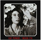 Cat Power - Moon Pix
