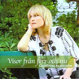 CajsaStina Ã…kerstrÃ¶m - Visor frÃ¥n fÃ¶rr och nu