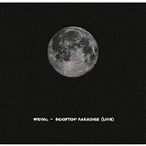 Weval - Rooftop Paradise (Live)