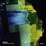 Weval - It'll Be Just Fine / Grow Up