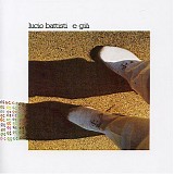 Lucio Battisti - E GiÃ 