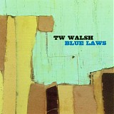 T.W. Walsh - Blue Laws