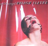 Nelson Slater - Wild Angel