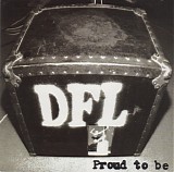 Dead Fucking Last - Proud To Be