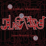 James Brandon Lewis - An Unruly Manifesto