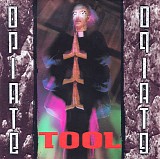 Tool - Opiate