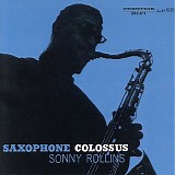 Sonny Rollins - Saxophone Colossus