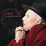 Various Artists: Norah Jones, Emmylou Harris, James Taylor, Chaka Khan, Graham N - Joni 75: A Birthday Celebration