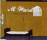 M. Ward - Scene From #12