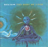 Helium - The Dirt Of Luck