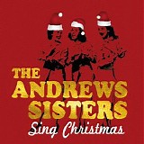 The Andrews Sisters - The Andrews Sisters Sing Christmas