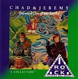 Chad & Jeremy - Painted Dayglow Smile: A Collection