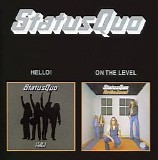 Status Quo - Hello! + On The Level