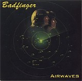 Badfinger - Airwaves