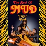 Mud - Tiger Feet: The Best Of Mud