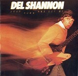 Del Shannon - Drop Down And Get Me
