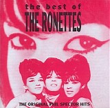 The Ronettes - The Best Of The Ronettes: The Original Phil Spector Hits