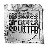 Tomas Andersson Wij - Splitter, Vol. 1