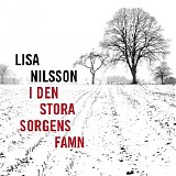Lisa Nilsson - I den stora sorgens famn