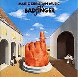 Badfinger - Magic Christian Music