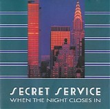 Secret Service - When The Night Closes In