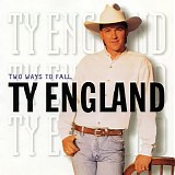 Ty England - Two Ways to Fall