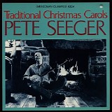Pete Seeger - Traditional Christmas Carols