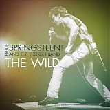 Bruce Springsteen & The E Street Band - The Wild 1975