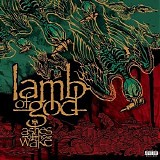 Lamb Of God - Ashes Of The Wake