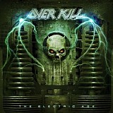 Overkill - The Electric Age