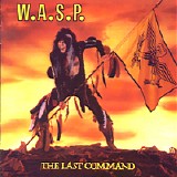 W.A.S.P. - The Last Command