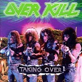 Overkill - Taking Over