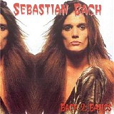 Sebastian Bach - Bach 2: Basics