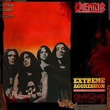 Kreator - Extreme Aggression (Remastered)