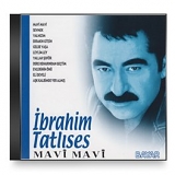 Ibrahim Tatlises - Mavi Mavi