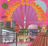 High Llamas - Can Cladders