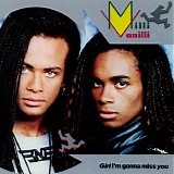 Milli Vanilli - Girl I'm Gonna Miss You [single]