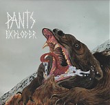Pants Exploder - Pants Exploder
